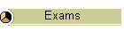 Exams