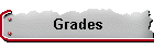 Grades