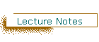 Lecture Notes