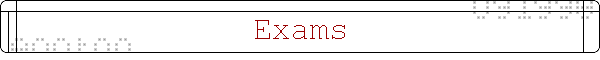 Exams