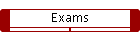 Exams