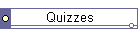 Quizzes