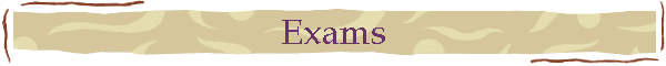 Exams