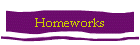 Homeworks