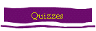 Quizzes